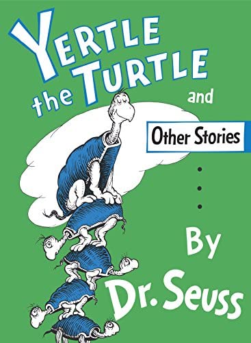Dr. Seuss Book Yertle The Turtle & Other Stories (8x11 Hardcover)