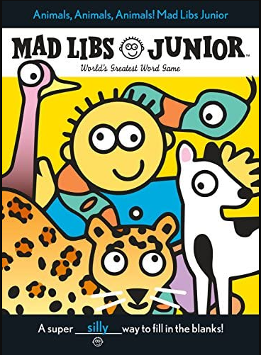 Mad Libs Junior Animals, Animals, Animals!