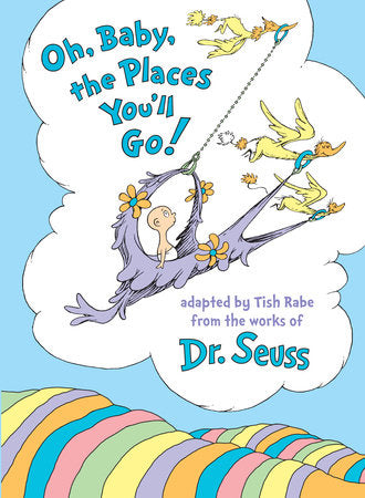 Dr. Seuss Book Oh Baby The Places You'll Go (7x9 Hardcover)