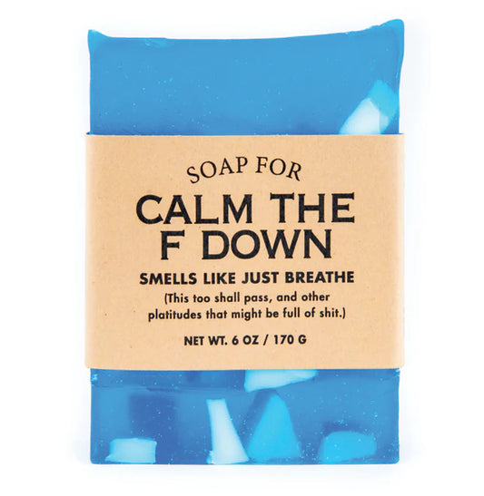 Soap - Calm The F Down