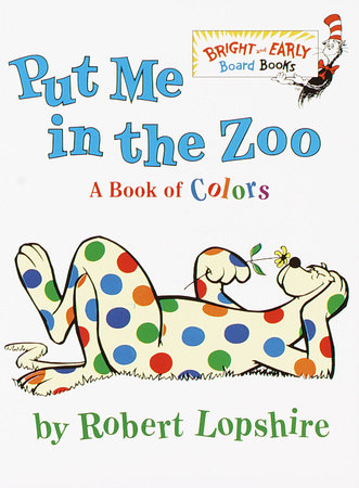 Dr. Seuss Book Put Me in The Zoo A Book Of Colors (4x5 Board Book)