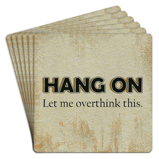 Bar Coaster |  Hang on let me overthink this