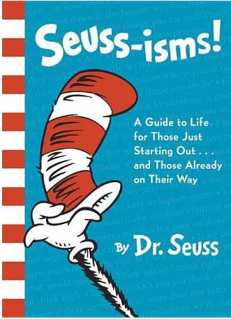 Dr. Seuss Book Seuss-isms A Guide To Life! (7x9 Hardcover)
