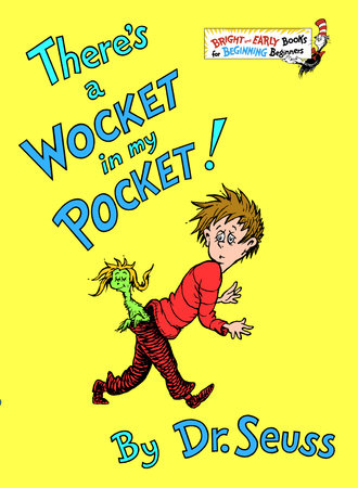 Dr. Seuss Book There's A Wocket In My Pocket! (7x9 Hardcover)