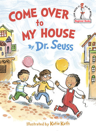 Dr. Seuss Book Come Over To My House (7x9 Hardcover)