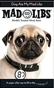 Mad Libs Dog Ate My Mad Libs