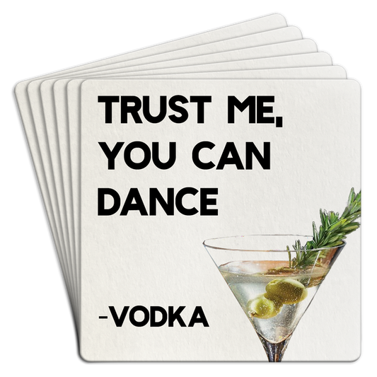 Bar Coaster |Trust me you can dance vodka