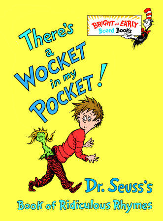 Dr. Seuss Book There's A Wocket In My Pocket! (4x5 Board Book)