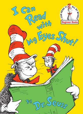 Dr. Seuss Book I Can Read With My Eyes Shut (7x9 Hardcover)