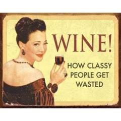 Tin Sign - Wine For Classy People
