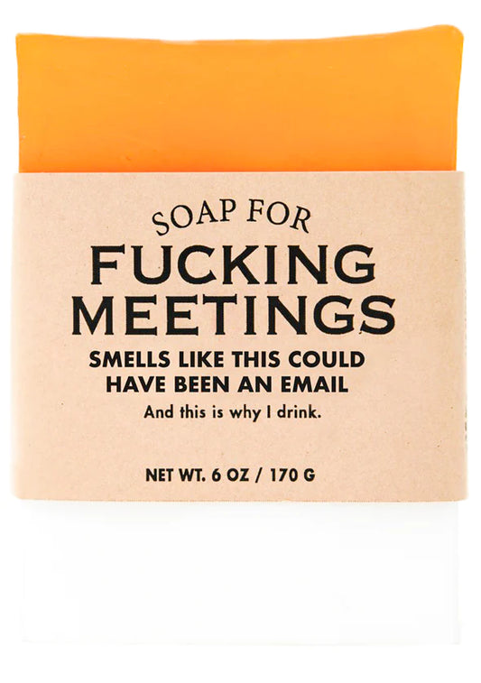Soap - Fucking Meetings