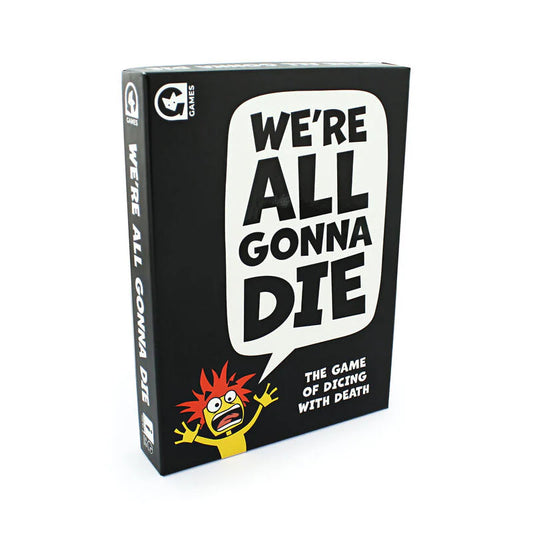 Game We're All Gonna Die
