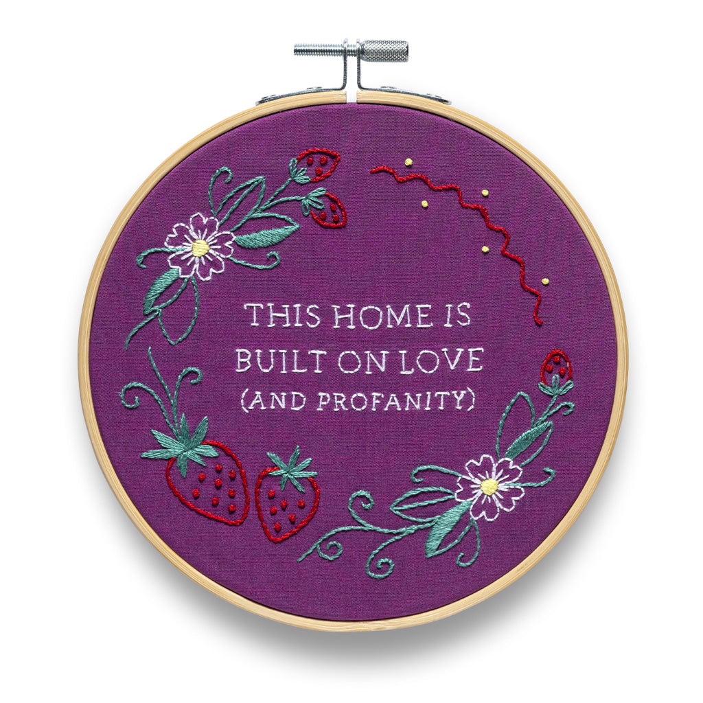Embroidery Kit - This Home Is Built On Love