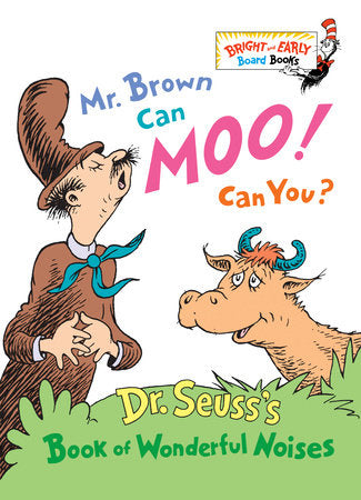 Dr. Seuss Book Mr Brown Can Moo Can You (4x5 Board Book)