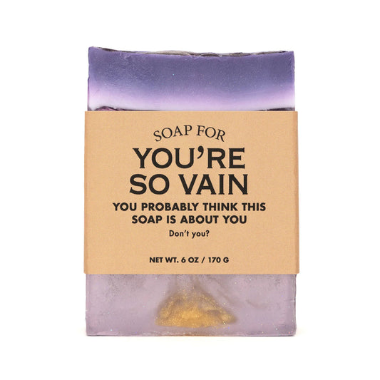 Soap - You're So Vain