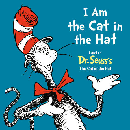 Dr. Seuss Book I Am the Cat in the Hat (7x7 Board Book)