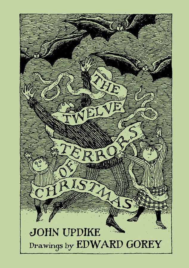 Holiday Book - John Updike & Edward Gorey - The Twelve Terrors of Christmas