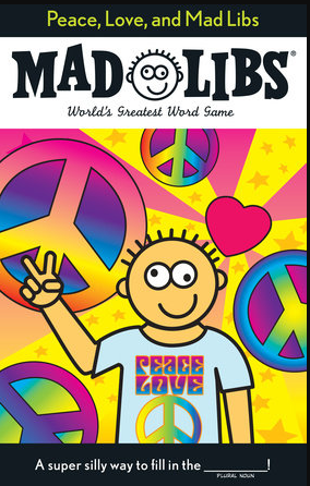 Mad Libs Peace, Love and Mad Libs