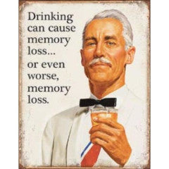 Tin Sign - Drinking Memory